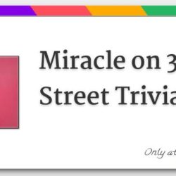 Miracle on 34th street trivia questions and answers